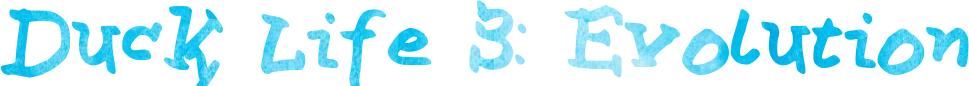 Duck Life 3